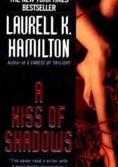 A Kiss of Shadows by LKH