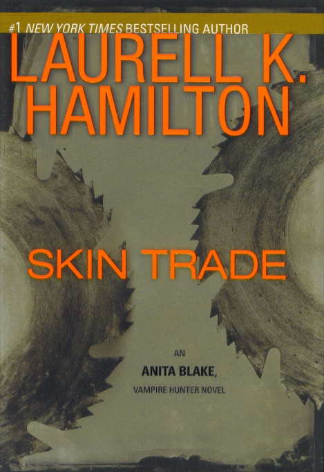 Skin Trade - Laurell K. Hamilton